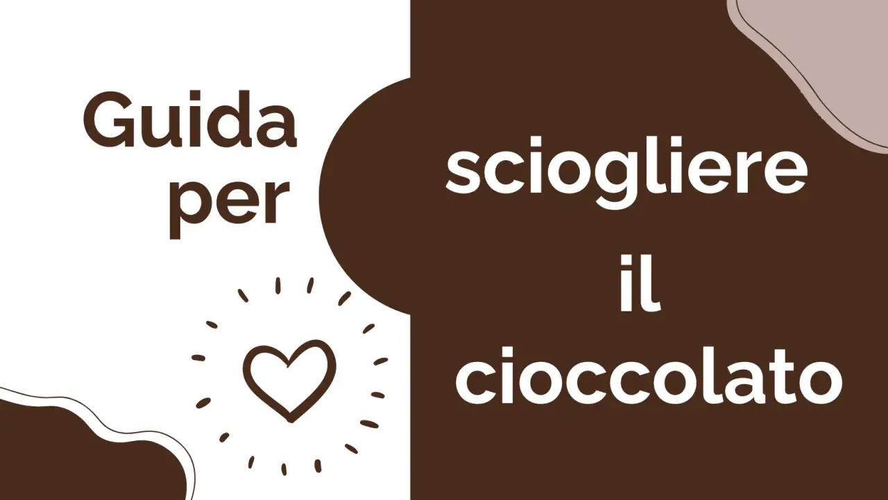 Guida per sciogliere il cioccolato a bagnomaria. Attenzione, se non si fa bene, il cioccolato a bagnomaria diventa duro.